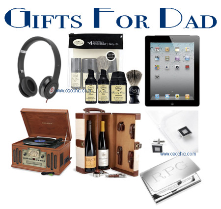 fathers day gifts fathers day 2011 gifts o so chic